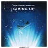 About Giving Up Song