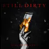 About Still Dirty Song