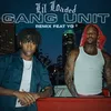 About Gang Unit-Remix Song