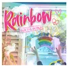 About Rainbow Song