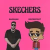 About Skechers (feat. Badshah) Song