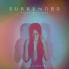 About Surrender-Kina Remix Song
