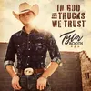 About In God and Trucks We Trust Song