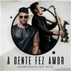 A Gente Fez Amor-Blener Remix
