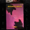 About Bounce Back Song