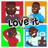 About Love It Song