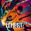 Lembra? (Remix)