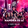 About Namora Eu Aí Ao Vivo Song