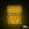 About GOOD TIME-Andrelli Remix Song