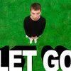 About Let Go Song