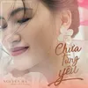 About Chưa Từng Yêu Song