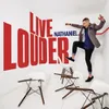 Live Louder-David Konsky Remix