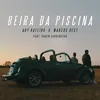 About Beira da Piscina Song
