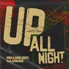 About Up All Night Song