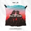 About Pill Of Love Song