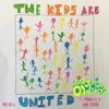 About The Kids are United Song