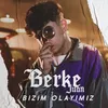 About Bizim Olayımız Song