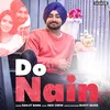 About Do Nain Song