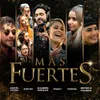 About Más Fuertes Song