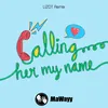 Calling Her My Name-LIZOT Extended Instrumental Mix