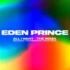 About All I Want-Eden Prince Remix Song