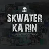 About Skwater Ka Rin Song