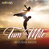 About Tum Mile Refresh Version Song