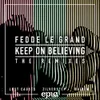 Keep On Believing (Lost Causes remix)