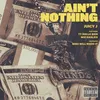 About Ain't Nothing Song