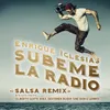 About SUBEME LA RADIO (Salsa Remix) Song