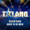 About Born to Be Wild Talang 2017 Song