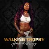 About Walking Trophy Song