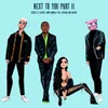 About Next To You Part II (feat. Rvssian & Davido) Song