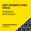 About Der zerbrochne Krug (10. Auftritt, Teil 1) Song