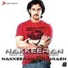 Nakkeeran Solgiraen (feat. Arjun)