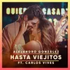 About Hasta Viejitos Song