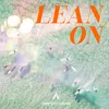 About Lean On Song