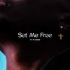 About Set Me Free Song