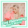 About Don't Worry-Harris & Ford Remix Song