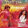 About Tum Tak Song