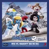 About Nice Vs Naughty (Na Na Na) [From "The Smurfs 2"] Song