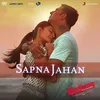 Sapna Jahan (From "Brothers")