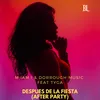 About Después de la Fiesta (After Party)-Eslan Martin Mix Song