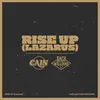 About Rise Up (Lazarus) Song