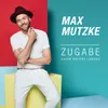 Zugabe (Show meines Lebens) Radio Edit