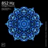 852 Hz Reset The Mind