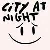 About City at Night Song