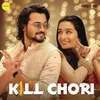 About Kill Chori Song