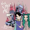 About Nice to Meet Me Song