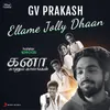 About Ellame Jolly Dhaan Song